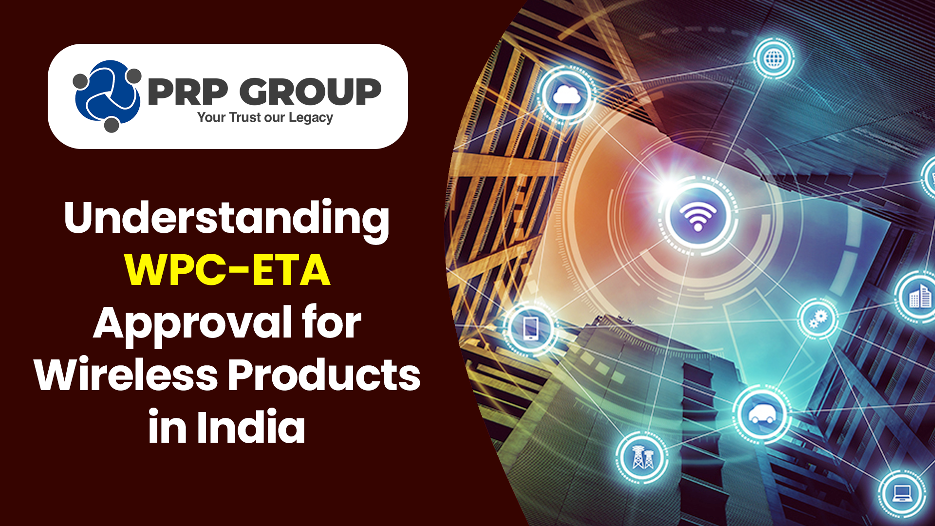 Understanding WPC-ETA Approval for Wireless Products in India